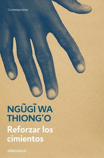REFORZAR LOS CIMIENTOS | 9788466341448 | NGUGI WA THIONG'O | Llibreria La Gralla | Llibreria online de Granollers