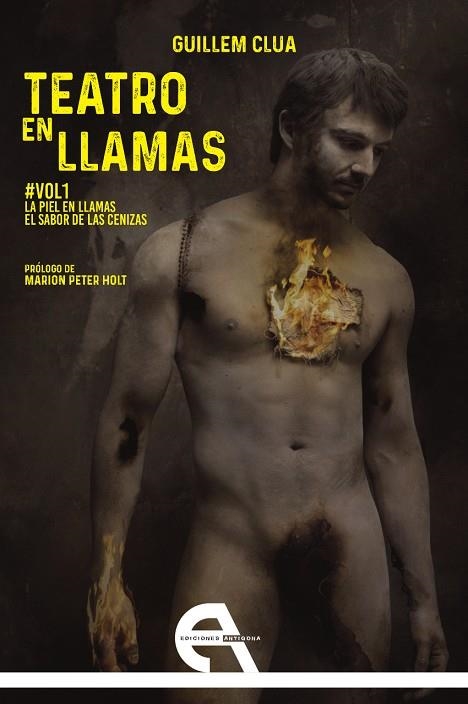 TEATRO EN LLAMAS (LA PIEL EN LLAMAS + EL SABOR DE LAS CENIZAS) | 9788416923250 | CLUA, GUILLEM | Llibreria La Gralla | Llibreria online de Granollers