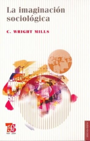 IMAGINACIÓN SOCIOLÓGICA, LA | 9789681667948 | MILLS, C. WRIGHT | Llibreria La Gralla | Llibreria online de Granollers