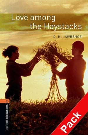 LOVE AMONG THE HAYSTACKS CD PACK EDITION 08 (BOOKWORMS 2) | 9780194790420 | LAWRENCE, D.H. | Llibreria La Gralla | Librería online de Granollers