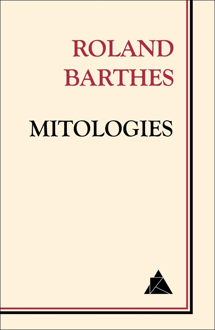 MITOLOGIES | 9788493971984 | BARTHES, ROLAND | Llibreria La Gralla | Llibreria online de Granollers