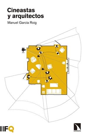 CINEASTAS Y ARQUITECTOS | 9788490973646 | GARCIA, JOSE MANUEL  | Llibreria La Gralla | Llibreria online de Granollers