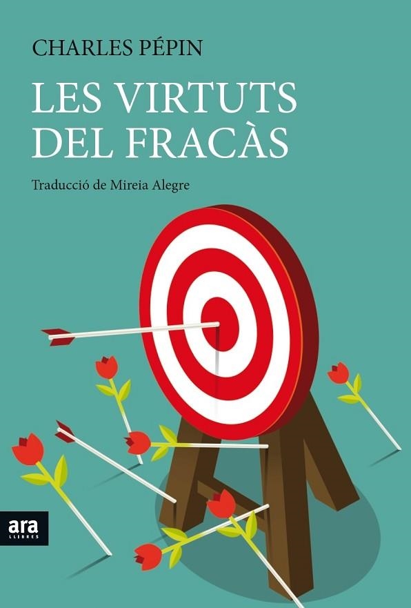 VIRTUTS DEL FRACAS, LES | 9788416915262 | PEPIN, CHARLES | Llibreria La Gralla | Llibreria online de Granollers