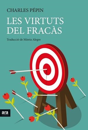 VIRTUTS DEL FRACAS, LES | 9788416915262 | PEPIN, CHARLES | Llibreria La Gralla | Librería online de Granollers