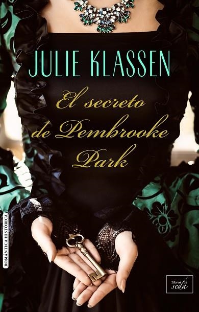 SECRETO DE PEMBROOKE PARK, EL  | 9788416550777 | KLASSEN, JULIE | Llibreria La Gralla | Llibreria online de Granollers