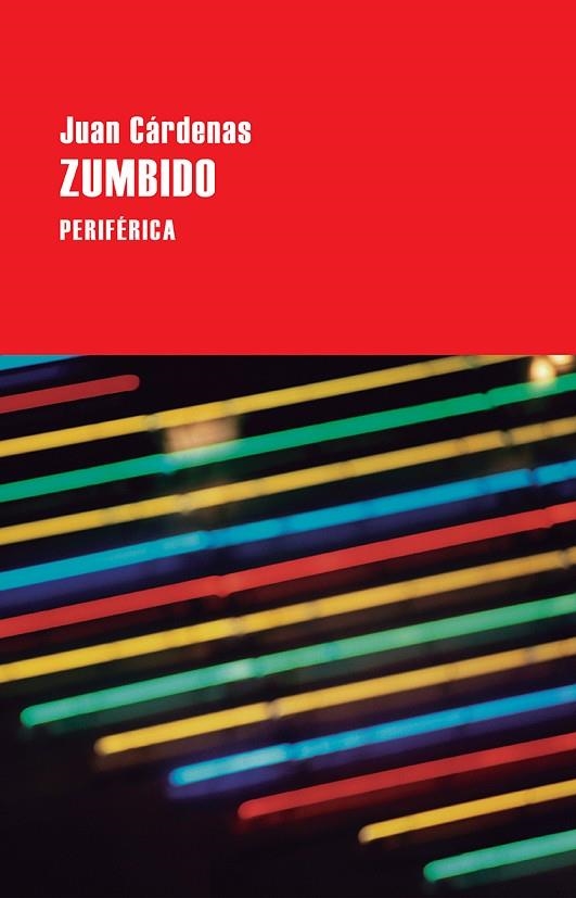 ZUMBIDO | 9788416291557 | CARDENAS, JUAN | Llibreria La Gralla | Llibreria online de Granollers