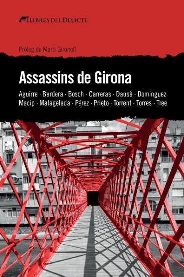 ASSASSINS DE GIRONA | 9788494582684 | AA.VV | Llibreria La Gralla | Llibreria online de Granollers