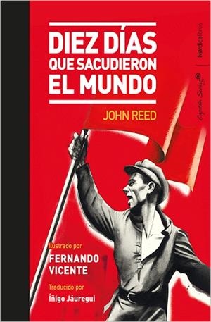 DIEZ DIAS QUE SACUDIERON AL MUNDO (ILUSTRADO) | 9788416830688 | REED, JOHN | Llibreria La Gralla | Librería online de Granollers
