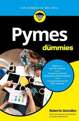 PYMES PARA DUMMIES | 9788432902963 | GONZáLEZ FONTENLA, ROBERTO | Llibreria La Gralla | Llibreria online de Granollers