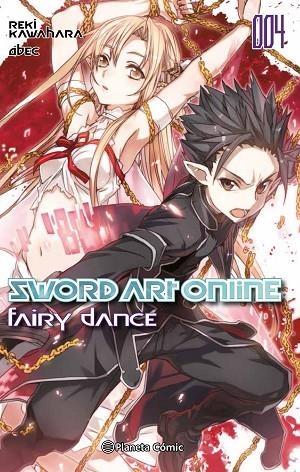 SWORD ART ONLINE FAIRY DANCE 004 (NOVELA) | 9788491461913 | KAWAHARA, REKI | Llibreria La Gralla | Llibreria online de Granollers