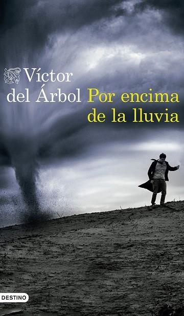 POR ENCIMA DE LA LLUVIA | 9788423352654 | DEL ARBOL, VICTOR | Llibreria La Gralla | Librería online de Granollers