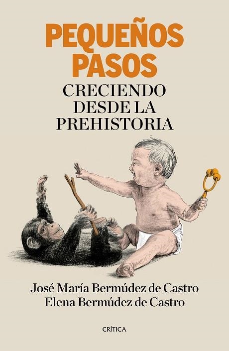 PEQUEñOS PASOS | 9788417067199 | BERMúDEZ DE CASTRO, JOSé Mª/BERMúDEZ DE CASTRO LóPEZ, ELENA | Llibreria La Gralla | Librería online de Granollers