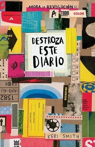 DESTROZA ESTE DIARIO. AHORA A TODO COLOR | 9788449333736 | SMITH, KERI | Llibreria La Gralla | Librería online de Granollers