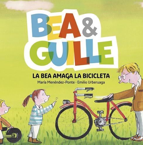 BEA AMAGA LA BICICLETA | 9788424660758 | MENENDEZ-PONTE, MARIA | Llibreria La Gralla | Llibreria online de Granollers