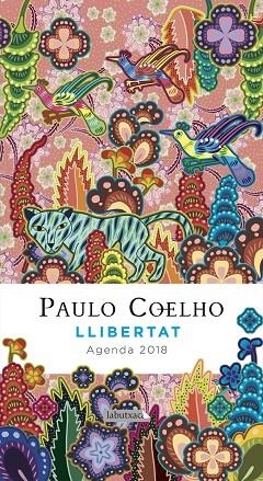 LLIBERTAT  AGENDA COELHO 2018 | 9788416600823 | COELHO, PAULO | Llibreria La Gralla | Llibreria online de Granollers