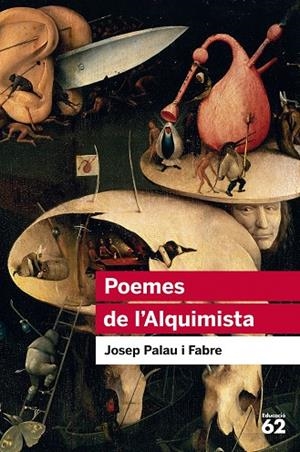 POEMES DE L'ALQUIMISTA | 9788415954453 | PALAU I FABRE, JOSEP | Llibreria La Gralla | Librería online de Granollers