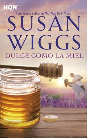 DULCE COMO LA MIEL (BOLSILLO) | 9788468797908 | WIGGS, SUSAN | Llibreria La Gralla | Librería online de Granollers