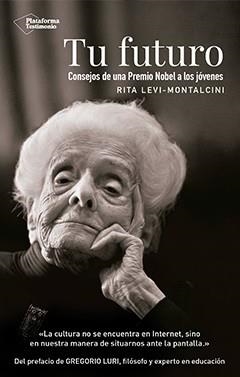 TU FUTURO | 9788417002893 | LEVI-MONTALCINI, RITA | Llibreria La Gralla | Llibreria online de Granollers