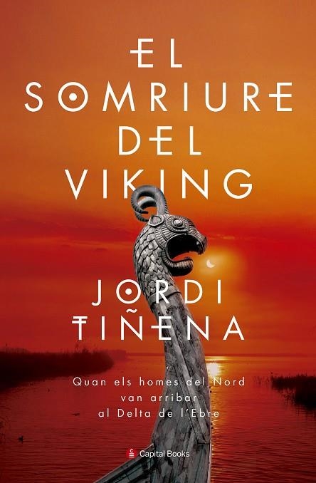 SOMRIURE DEL VIKING, EL | 9788494677717 | TIñENA AMORóS, JORDI | Llibreria La Gralla | Llibreria online de Granollers