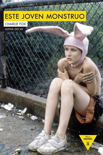 ESTE JOVEN MONSTRUO | 9788494644276 | FOX, CHARLIE | Llibreria La Gralla | Librería online de Granollers
