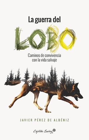 GUERRA DEL LOBO, LA | 9788494740725 | PEREZ, JAVIER | Llibreria La Gralla | Librería online de Granollers