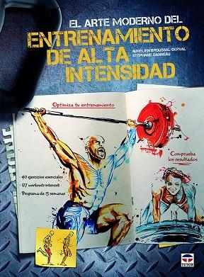 ARTE MODERNO DEL ENTRENAMIENTO DE ALTA INTENSIDAD, EL  | 9788416676354 | BROUSSAL-DERVAL, AURELIEN; GANNEAU, STEPHANE | Llibreria La Gralla | Librería online de Granollers