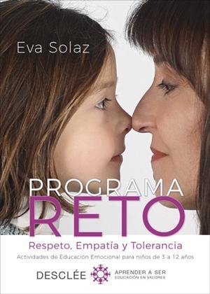 PROGRAMA RETO RESPETO  EMPATIA Y TOLERANCIA  ACTIVIDADES DE EDUCACION EMOCIONAL | 9788433029270 | SOLAZ, EVA | Llibreria La Gralla | Librería online de Granollers