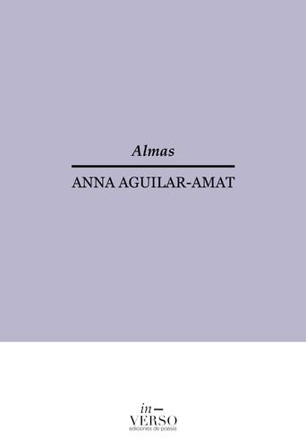 ALMAS | 978-84-945240-6-6 | AGUILAR-AMAT, ANNA | Llibreria La Gralla | Librería online de Granollers