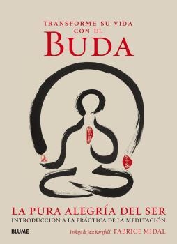 TRANSFORME SU VIDA CON EL BUDA | 9788416965335 | MIDAL, FABRICE / KORNFIELD, JACK | Llibreria La Gralla | Llibreria online de Granollers