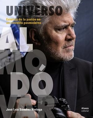 UNIVERSO ALMODóVAR | 9788491048688 | SáNCHEZ NORIEGA, JOSé LUIS | Llibreria La Gralla | Librería online de Granollers