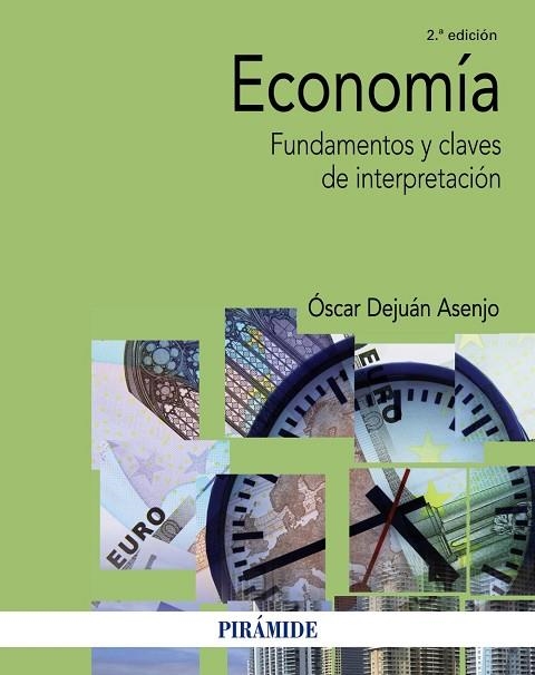 ECONOMíA | 9788436838114 | DEJUáN ASENJO, ÓSCAR | Llibreria La Gralla | Llibreria online de Granollers