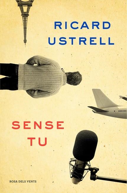 SENSE TU | 9788416430635 | USTRELL, RICARD  | Llibreria La Gralla | Librería online de Granollers