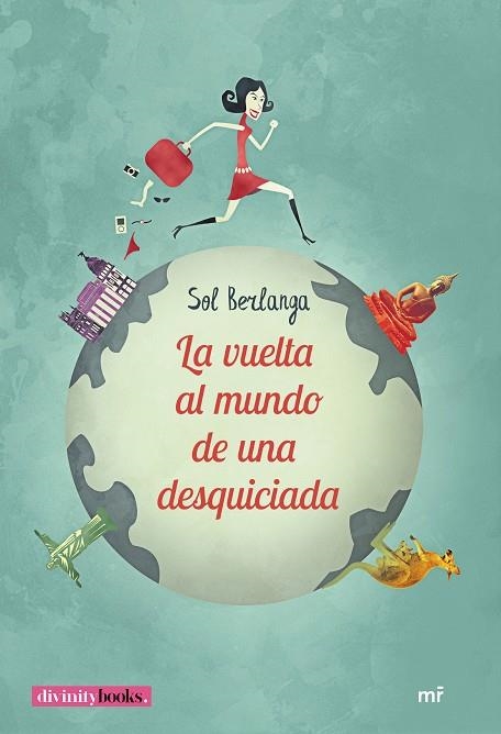 VUELTA AL MUNDO DE UNA DESQUICIADA, LA | 9788427043732 | BERLANGA, SOL | Llibreria La Gralla | Llibreria online de Granollers