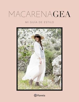 MI GUíA DE ESTILO | 9788408162605 | GEA, MACARENA | Llibreria La Gralla | Llibreria online de Granollers