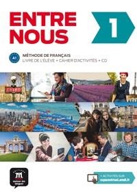 ENTRE NOUS 1. LIVRE DE L'éLèVE + CAHIER D'ACTIVITéS + CD | 9788484439189 | PRUVOST, NEIGE/COURTEAUD, FRéDéRIQUE/GóMEZ-JORDANA, SONIA/BLONDEL, FRANçOIS/CHAHI, FATIHA/CABALLERO, | Llibreria La Gralla | Librería online de Granollers