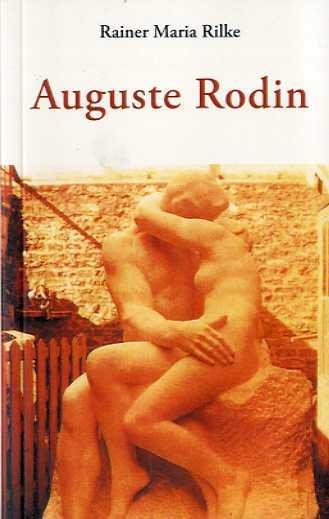 AUGUSTE RODIN | 9788497166249 | RILKE, RAINER MARIA | Llibreria La Gralla | Llibreria online de Granollers