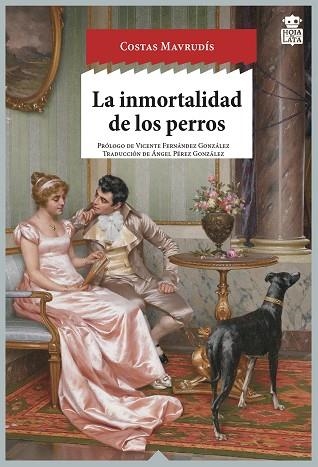 INMORTALIDAD DE LOS PERROS, LA  | 9788416537235 | MAVRUDIS, COSTAS | Llibreria La Gralla | Llibreria online de Granollers