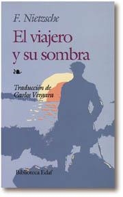 VIAJERO Y SU SOMBRA, EL (BIB. EDAF 160) | 9788476400128 | NIETZSCHE | Llibreria La Gralla | Librería online de Granollers