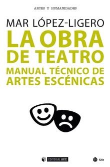 OBRA DE TEATRO, LA | 9788491169185 | LóPEZ LIGERO, MAR | Llibreria La Gralla | Llibreria online de Granollers