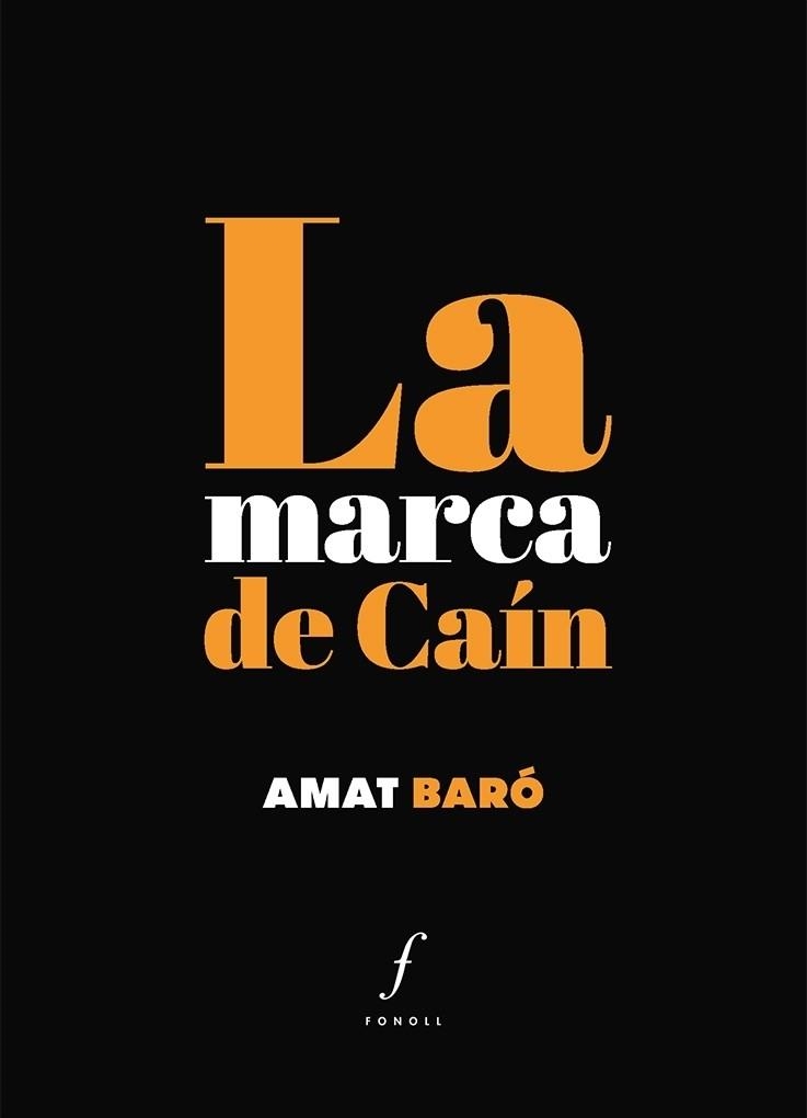 MARCA DE CAIN, LA  | 9788494644788 | BARO, AMAT | Llibreria La Gralla | Llibreria online de Granollers