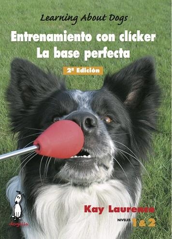 ENTRENAMIENTO CON CLICKER | 9788494041907 | LAURENCE, KAY | Llibreria La Gralla | Llibreria online de Granollers