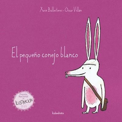 EL PEQUEñO CONEJO BLANCO | 9788484645658 | BALLESTEROS, XOSé | Llibreria La Gralla | Librería online de Granollers