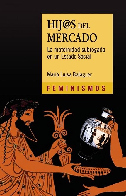 HIJ@S DEL MERCADO | 9788437637334 | BALAGUER, MARíA LUISA | Llibreria La Gralla | Llibreria online de Granollers