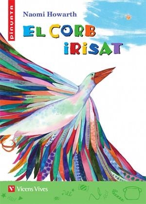 CORB IRISAT, EL | 9788468229546 | Llibreria La Gralla | Llibreria online de Granollers
