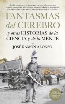 FANTASMAS DEL CEREBRO | 9788494608537 | ALONSO PEÑA, JOSE RAMON | Llibreria La Gralla | Librería online de Granollers