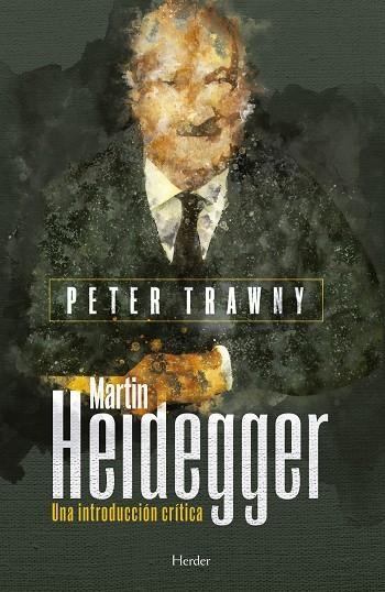 MARTIN HEIDEGGER | 9788425438585 | TRAWNY, PETER | Llibreria La Gralla | Llibreria online de Granollers