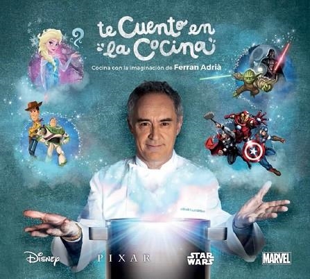 TE CUENTO EN LA COCINA (RUSTICA) | 9788448849184 | ADRIA, FERRAN | Llibreria La Gralla | Librería online de Granollers
