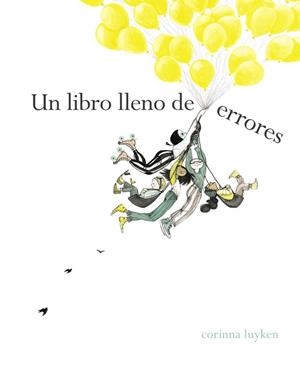UN LIBRO LLENO DE ERRORES | 9788448849092 | LUYKEN, CORINNA | Llibreria La Gralla | Librería online de Granollers