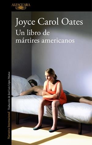 LIBRO DE MÁRTIRES AMERICANOS, UN | 9788420431680 | OATES, JOYCE CAROL | Llibreria La Gralla | Llibreria online de Granollers