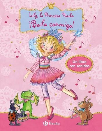 LILY, LA PRINCESA HADA - ¡BAILA CONMIGO! | 9788469620991 | FINSTERBUSCH, MONIKA | Llibreria La Gralla | Librería online de Granollers